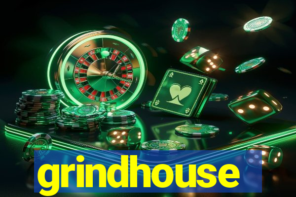 grindhouse