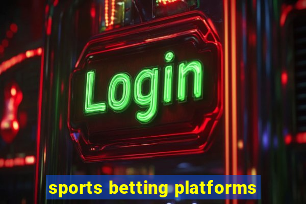 sports betting platforms