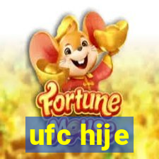 ufc hije