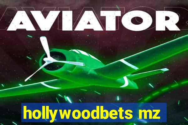 hollywoodbets mz