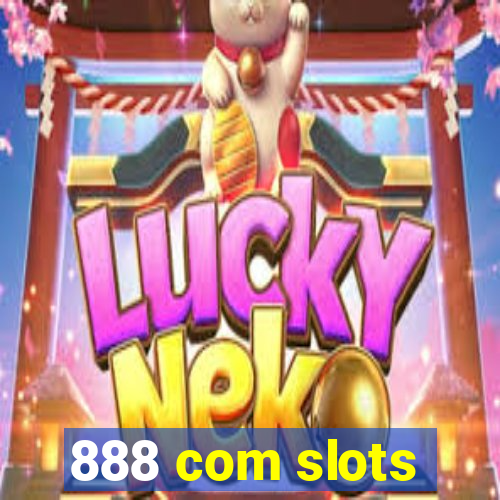 888 com slots