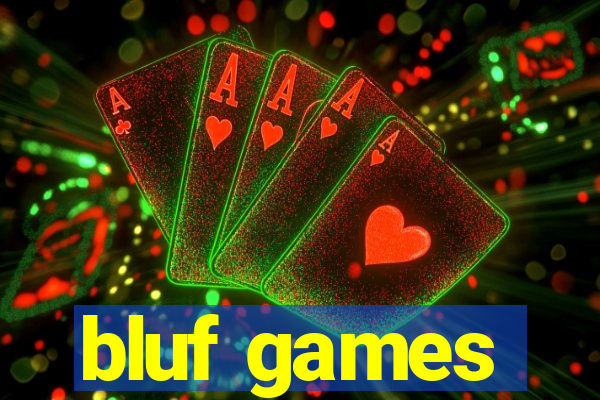 bluf games