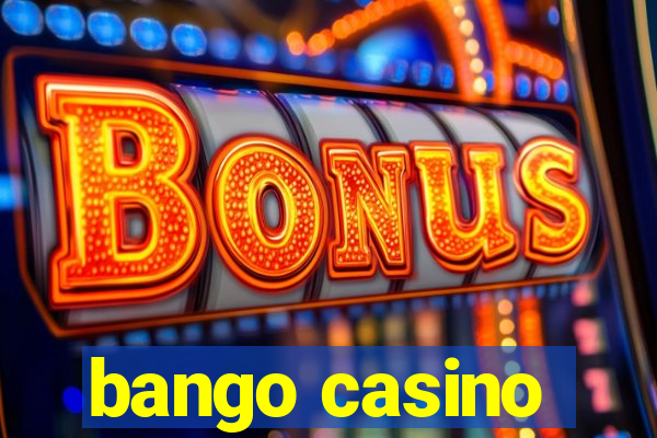 bango casino