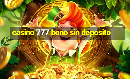 casino 777 bono sin deposito