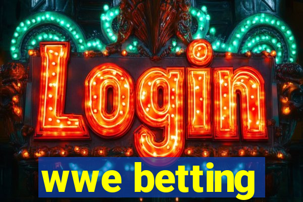 wwe betting