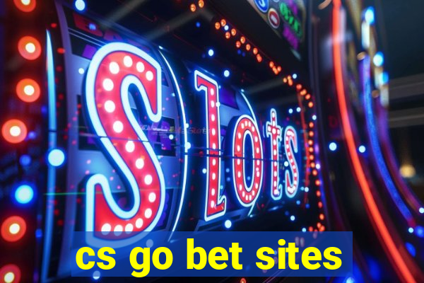 cs go bet sites