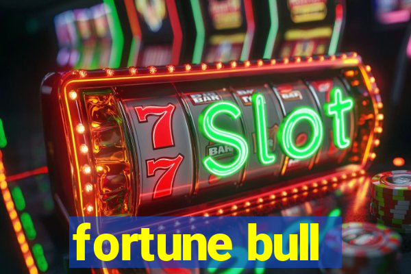 fortune bull