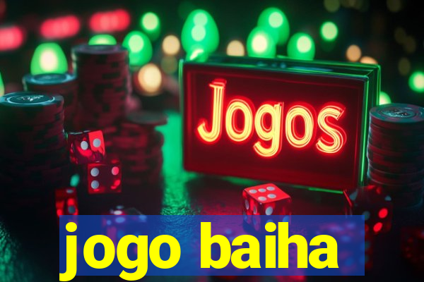 jogo baiha