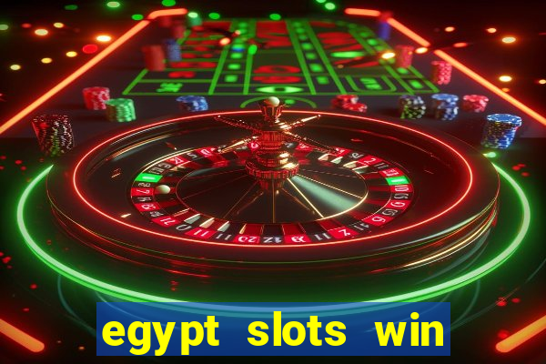 egypt slots win real money