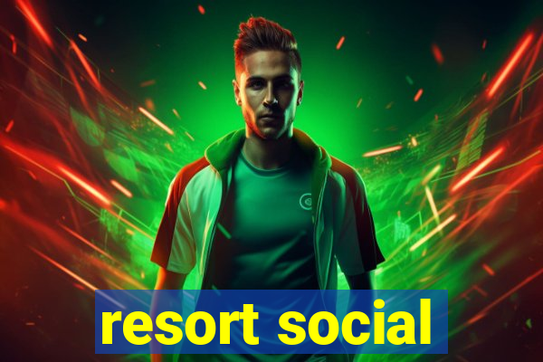 resort social