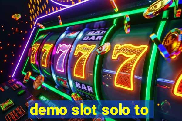 demo slot solo to