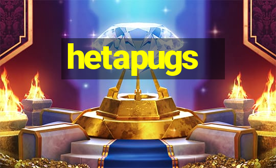 hetapugs