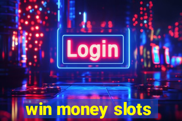 win money slots