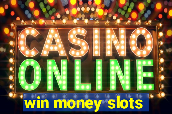 win money slots