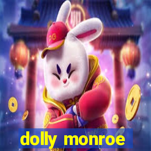 dolly monroe