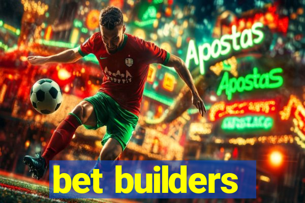 bet builders