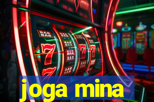 joga mina