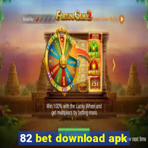 82 bet download apk