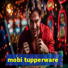 mobi tupperware