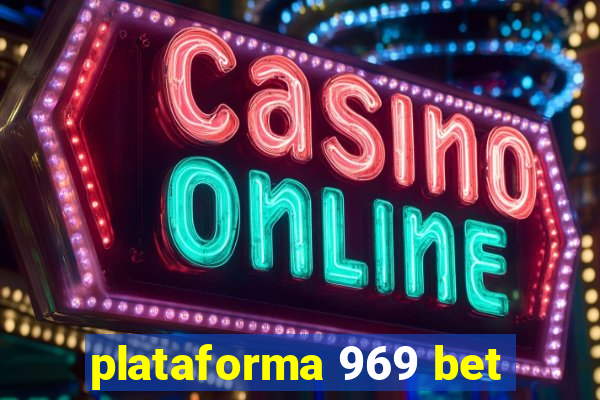 plataforma 969 bet