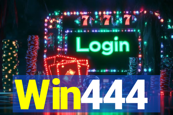 Win444