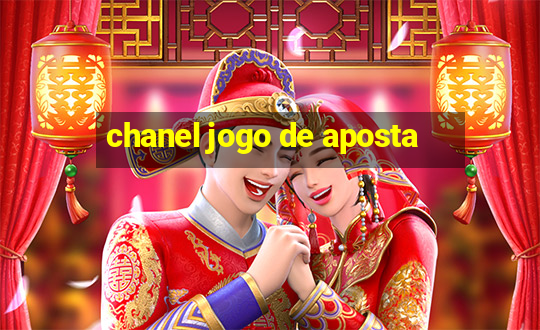 chanel jogo de aposta