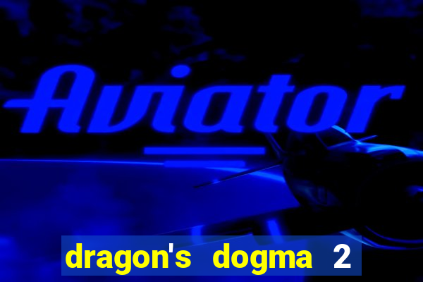 dragon's dogma 2 dragon's gaze