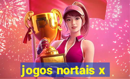 jogos nortais x