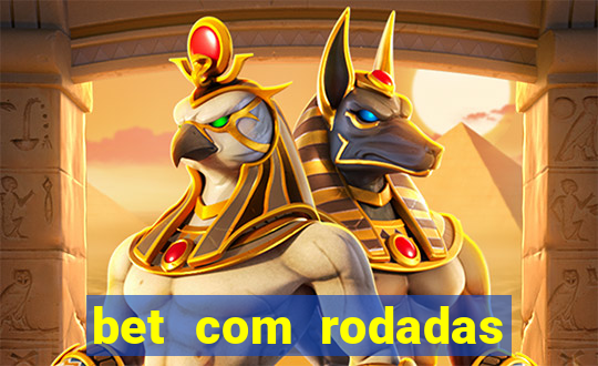 bet com rodadas grátis no cadastro