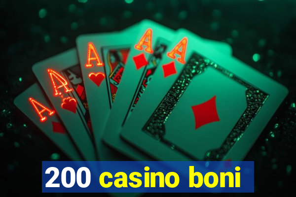 200 casino boni