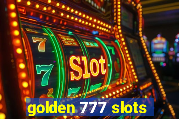 golden 777 slots