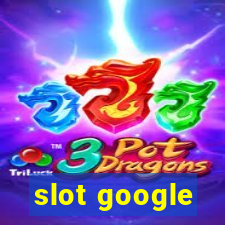 slot google