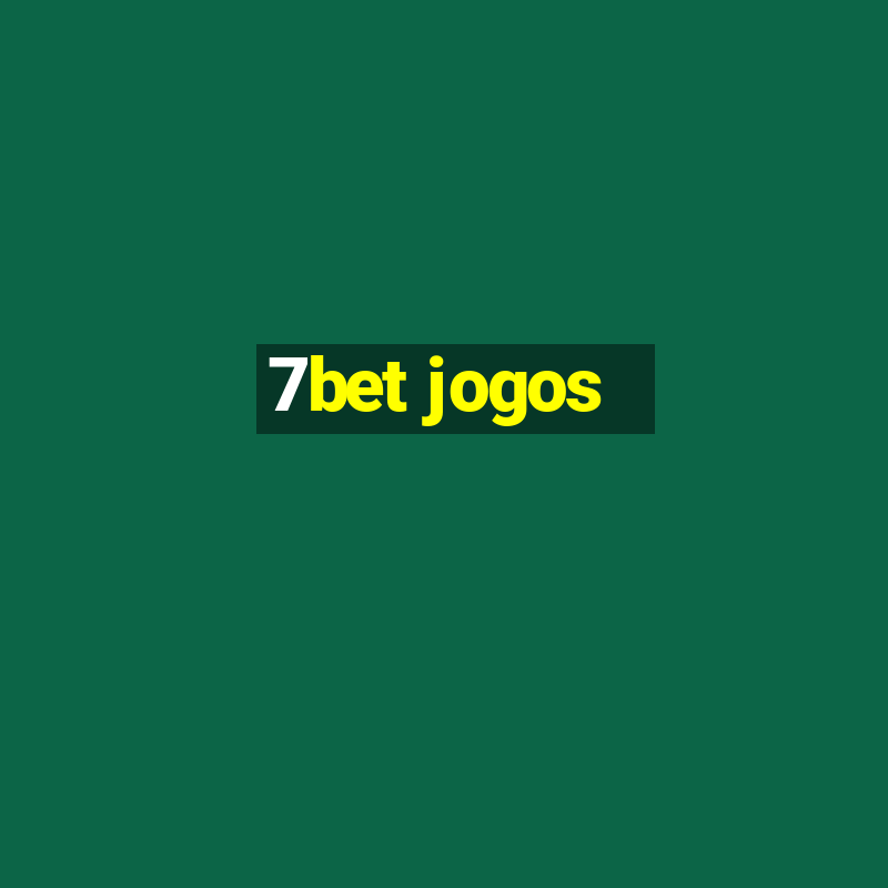 7bet jogos