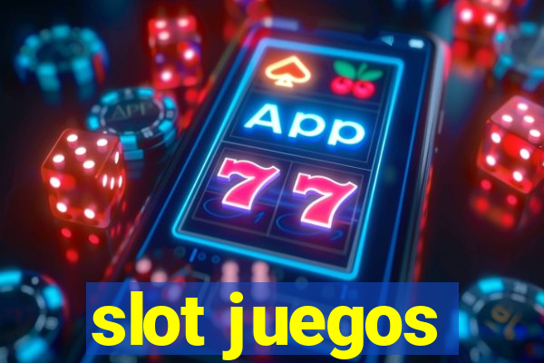 slot juegos