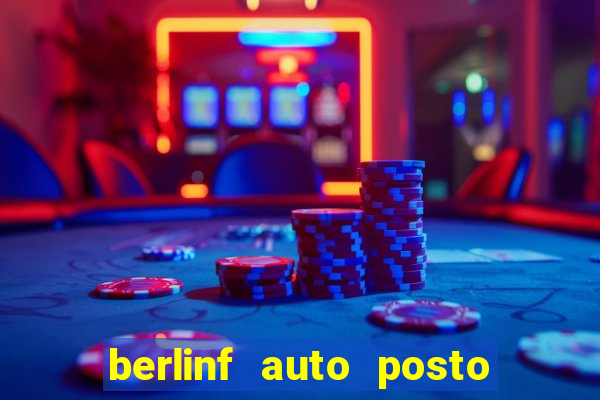 berlinf auto posto onde fica