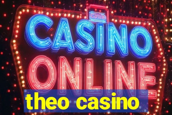 theo casino