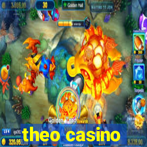 theo casino