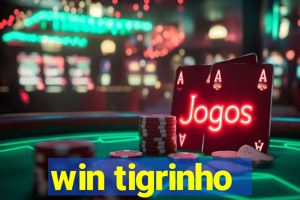 win tigrinho