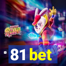 81 bet