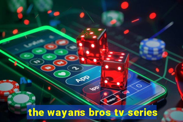 the wayans bros tv series