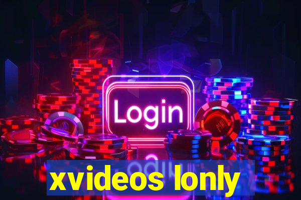 xvideos lonly