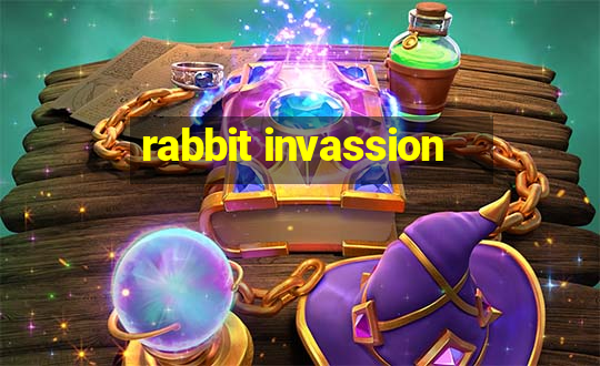 rabbit invassion