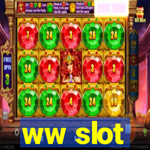 ww slot