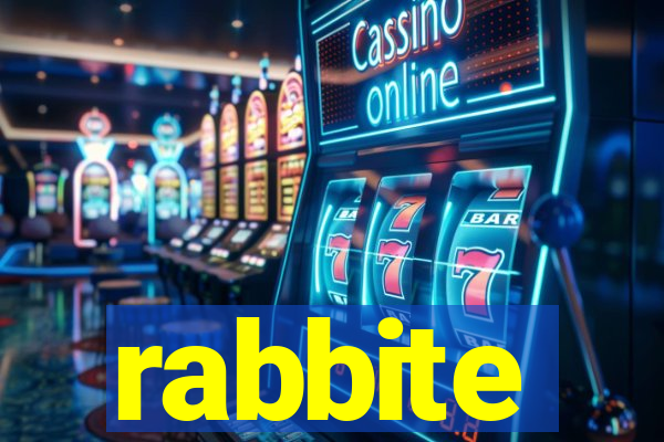 rabbite