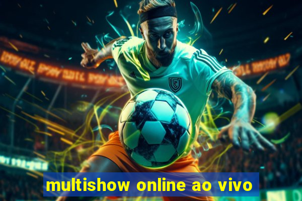 multishow online ao vivo