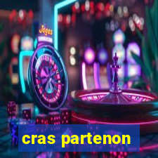 cras partenon