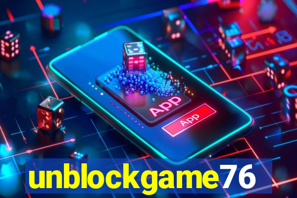 unblockgame76