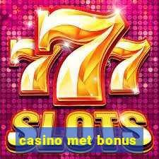 casino met bonus