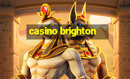 casino brighton