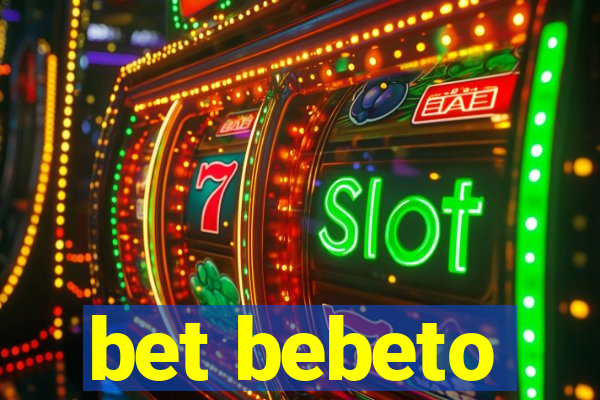 bet bebeto